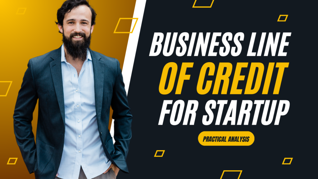 Business Line Of Credit For Startup