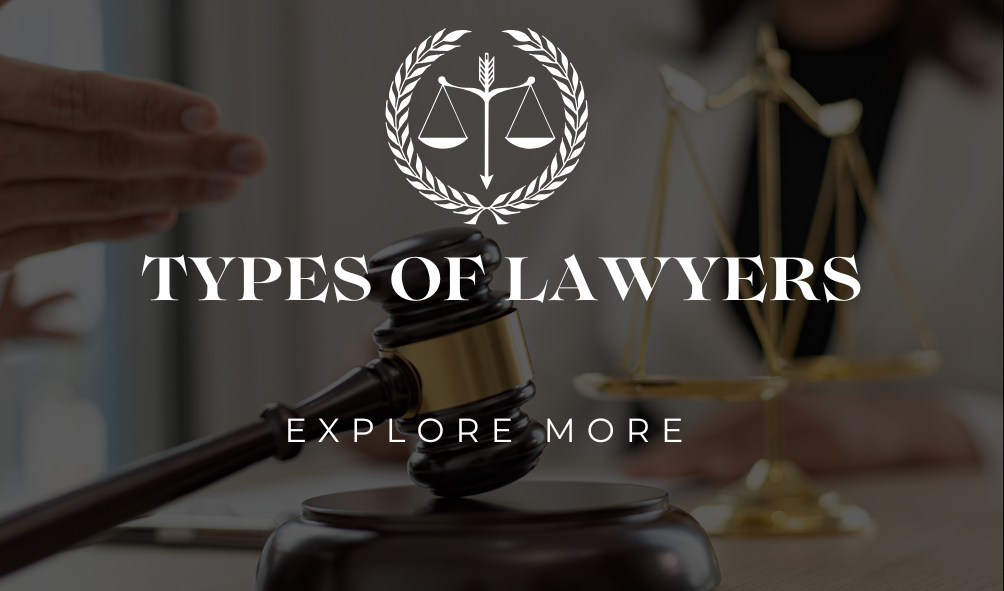 Different Types Of Lawyers And Attorneys